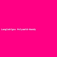 Langlebiges Polyamid-Handy