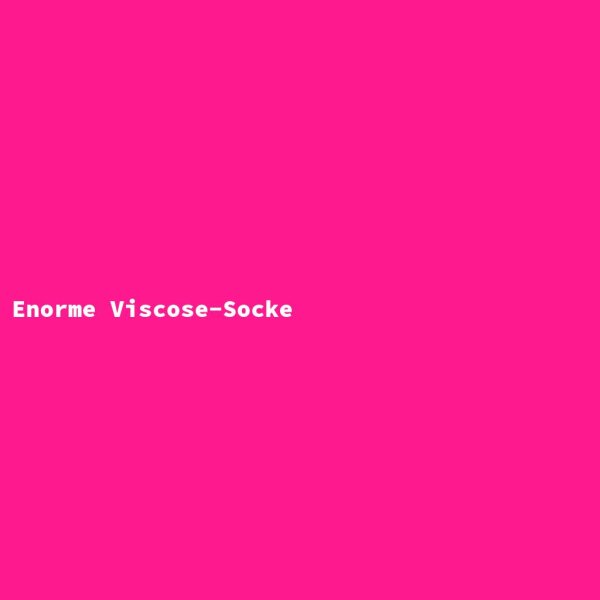 Enorme Viscose-Socke