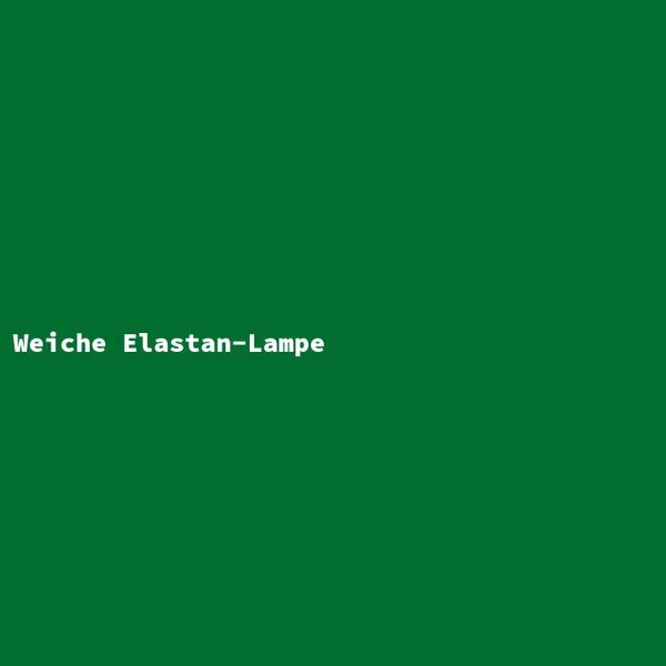 Weiche Elastan-Lampe