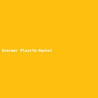 Enormous Plastic Coat